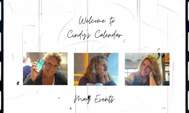 The May Event Calendar With Cindy Briggs