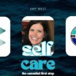 Amy West – CUP Health – Self Care