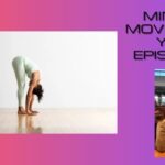 Mindful Movements Yoga With Swenja Tanner – Episode 29 – Your Midsection and Legs